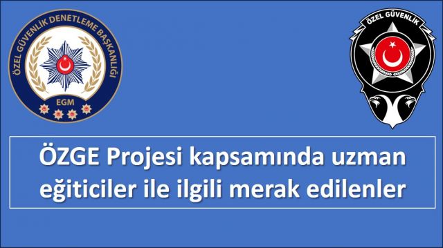 ÖZGE Projesi kapsamında uzman eğiticiler ile ilgili merak edilenler
