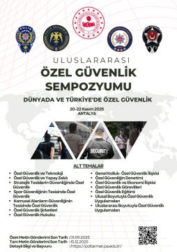 Uluslararası Özel Güvenlik Sempozyumu  “Dünyada ve Türkiye’de Özel Güvenlik”