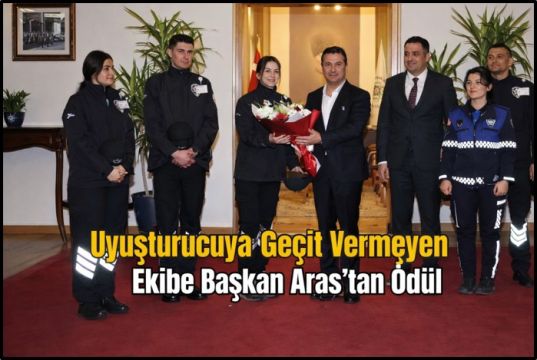 Uyuşturucuya Geçit Vermeyen Özel Güvenlik Ekibine Ödül