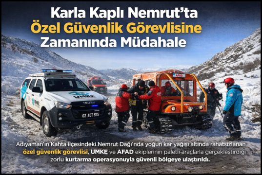 Karla kaplı Nemrut Dağı’nda rahatsızlanan özel güvenlik görevlisi kurtarıldı