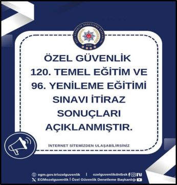 Özel Güvenlik 120.Temel Eğitim ve 96. Yenileme Eğitimi Sınavı
