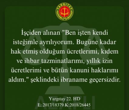 İşçilerden alınan ibraname.