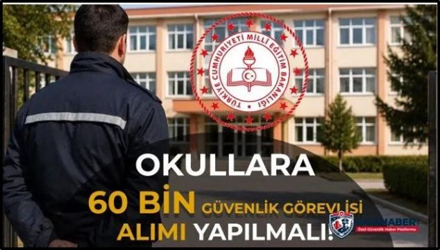 Her resmî okula en az bir güvenlik görevlisi önerisi
